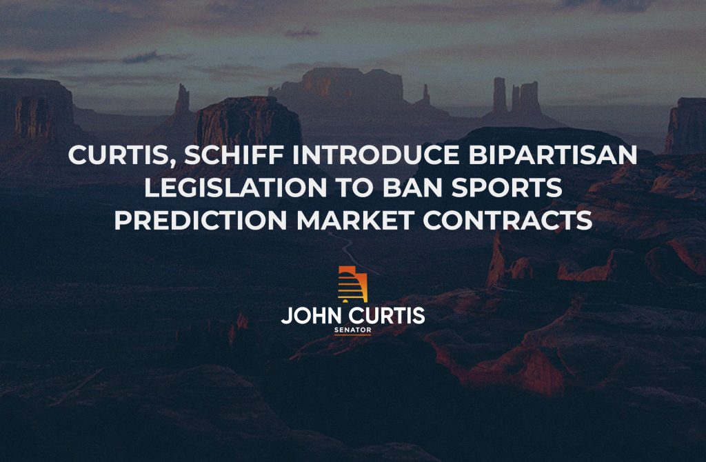 Curtis, Schiff Introduce Bipartisan Legislation to Ban Sports Prediction Market Contracts